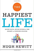 Hugh Hewitt The Happiest Life